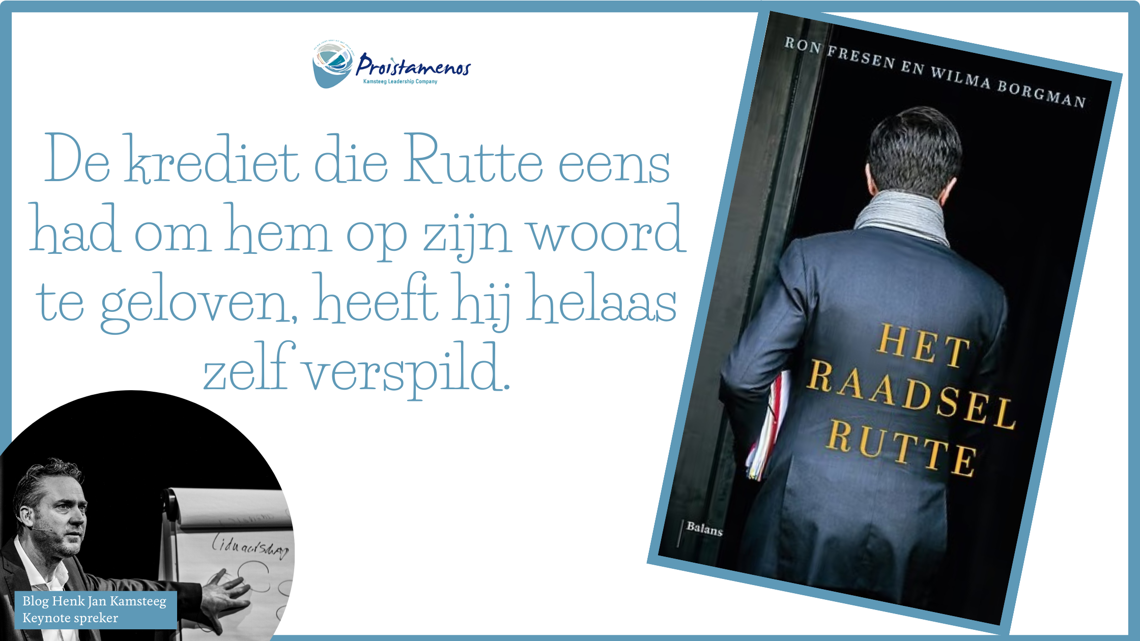 Het raadsel Rutte