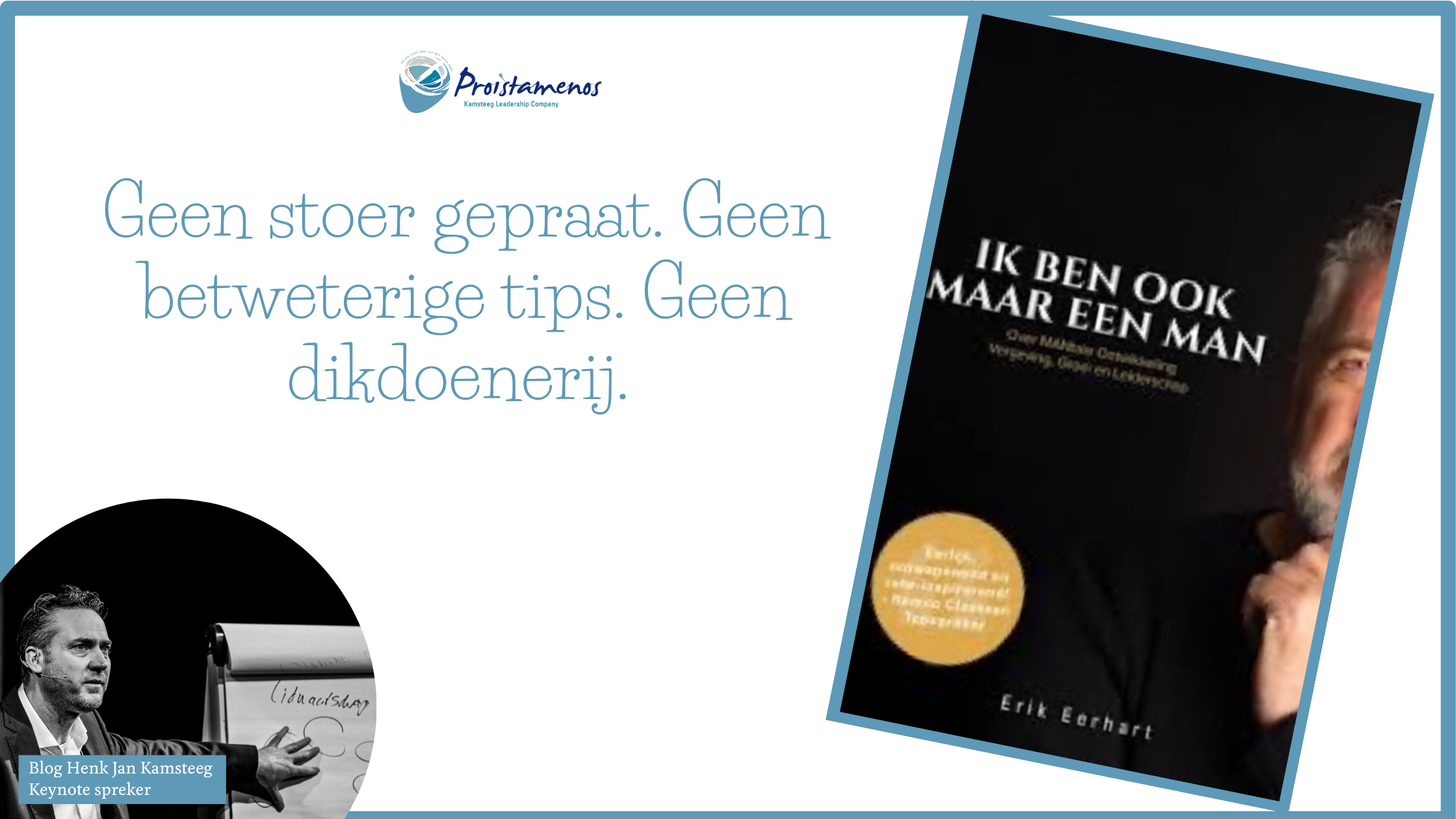 Ik ben ook maar een man