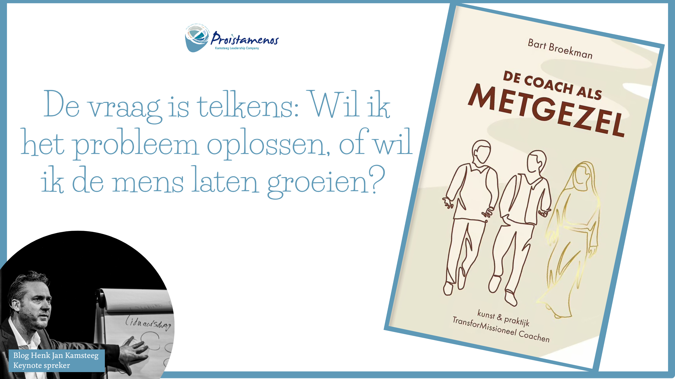 De coach als metgezel